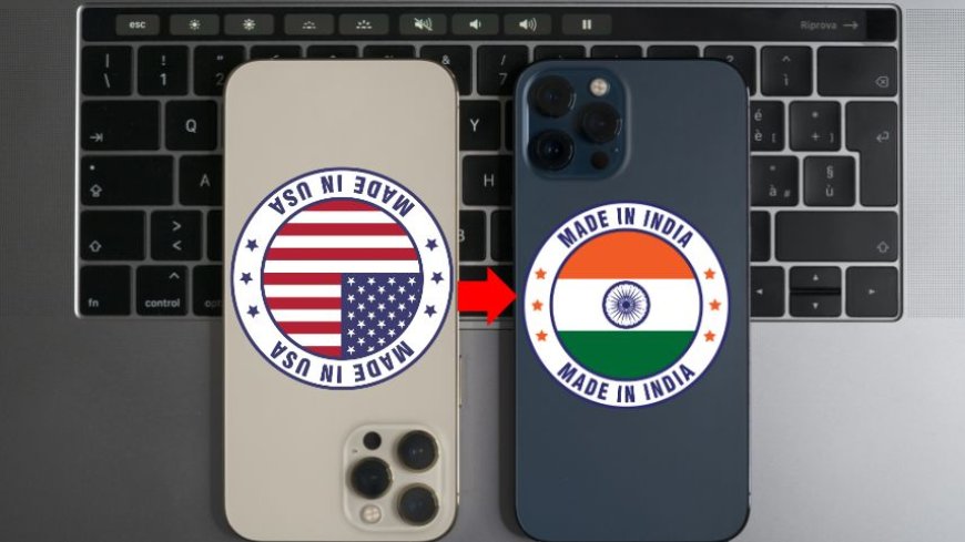 Why Apple is Shifting iPhone Production to India: Strategic Moves and Market Impact