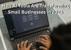 How AI Tools Are Transforming Small Businesses in 2025
