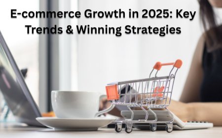E-commerce Growth in 2025: Key Trends & Winning Strategies