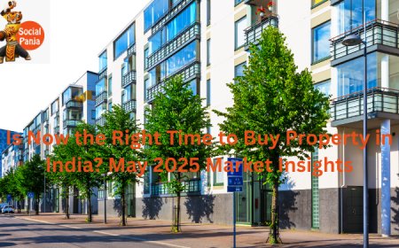 Is Now the Right Time to Buy Property in India? May 2025 Market Insights